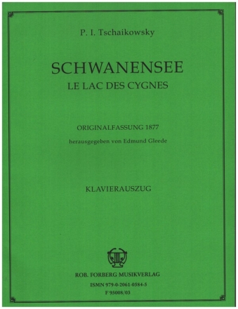 Schwanensee op.20 (Originalversion 1877) Klavierauszug