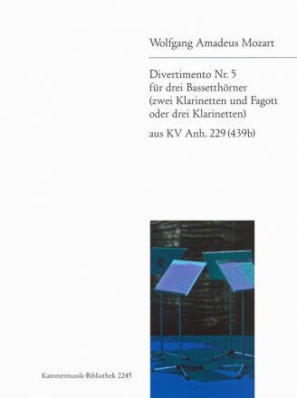 Divertimento Nr.5 aus KVAnh.229 fr 2 Klarinetten und Fagott Partitur und Stimmen