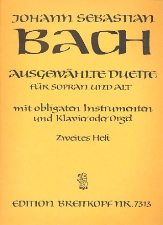 Ausgewhlte Duette Band 2 fr Sopran und Alt, mit obligaten Instrumenten und Klavier (Orgel)