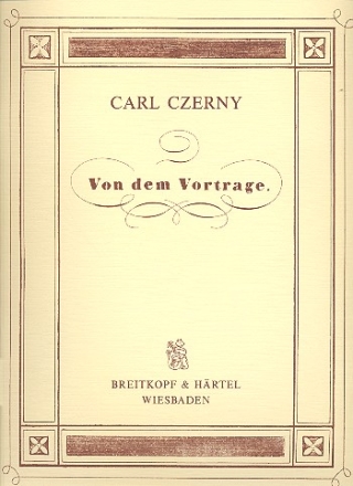 Von dem Vortrage (1839) dritter Teil aus vollstndige theoretisch-pract. Pianoforte-Schule Faksimile