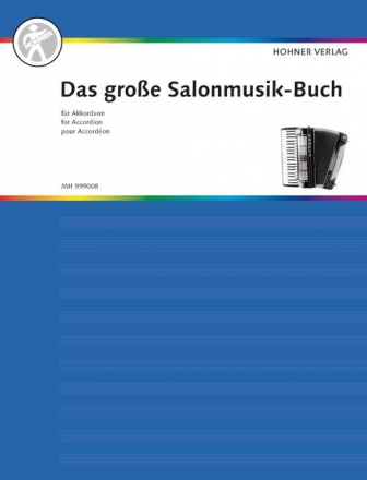 Das groe Salonmusik-Buch fr Akkordeon