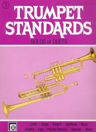 Trumpet Standards Band 3 Die schnsten Melodien in leichtester Spielart