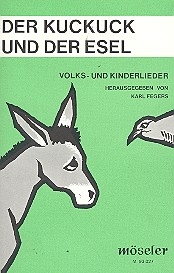 Der Kuckuck und der Esel Volks- und Kinderlieder