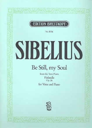 Be still my Soul from Finlandia op.26 For voice and piano (en)