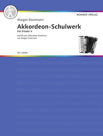 Fr Kinder 2 Beiheft zum Akkordeon-Schulwerk