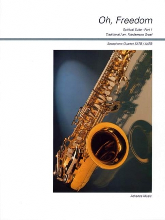 Oh freedom - Spiritual Suite Part 1 (Grad 3) fr Saxophonquartett