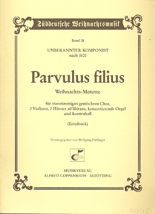 Parvulus filius Weihnachtsmotette fr gem Chor, 2 Vl, 2 Hrn, Orgel und Kontrabass