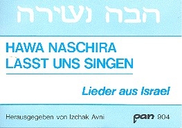 Hawa Naschira  Lieder aus Israel Liederheft