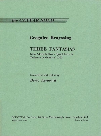 3 fantasias from Adrien le Roy's 4.livre de Tabulature de guiterre (15 for guitar