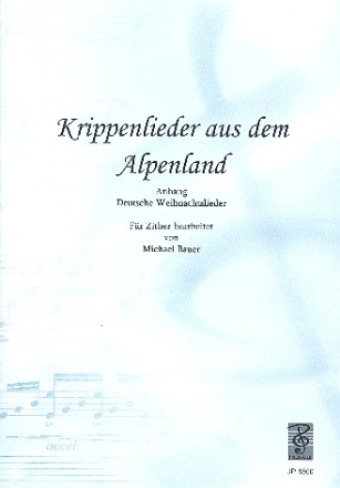 Krippenlieder aus dem Alpenland fr Zither