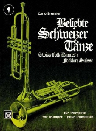 Beliebte Schweizer Tnze Band 1 fr Trompete