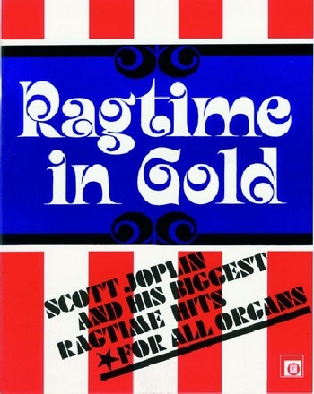 Ragtime in Gold for all organs