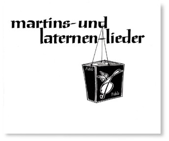 Martins- und Laternenlieder Liederbuch