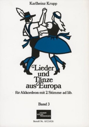 Lieder und Tnze aus Europa Band 3 fr Akkordeon (mit 2. Stimme ad lib.)