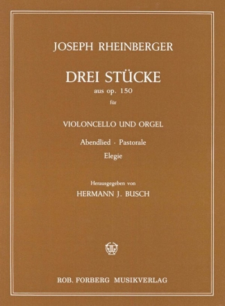 3 Stcke aus op.150 fr Violoncello und Orgel