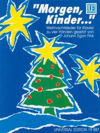 Morgen, Kinder - Weihnachtstlieder fr Klavier zu vier Hnden