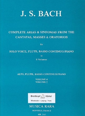 Complete Arias and Sinfonias from the Cantatas, Masses and Oratorios v for alto, flute and bc