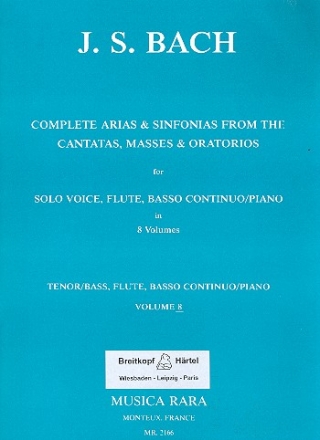 Complete Arias and Sinfonias from the Cantatas, Masses and Oratorios v for tenor (bass), flute and bc