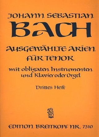 Ausgewhlte Arien Band 3 fr Tenor mit obligaten Instrumenten und Klavier (Orgel)