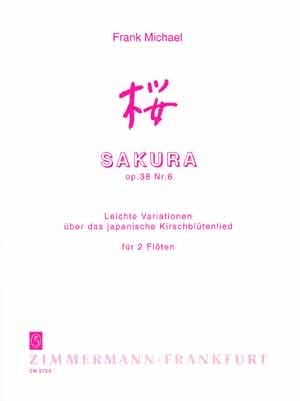 Sakura op.38,6 - Leichte Variationen ber das Kirschbltenlied fr 2 Flten 2 Spielpartituren
