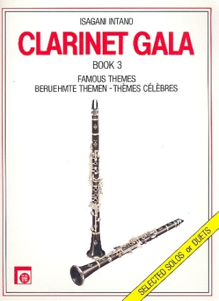 Clarinet Gala Band 3 Berhmte Themen fr Klarinette solo oder fr 2 Klarinetten