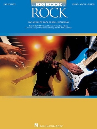 THE BIG BOOK OF ROCK: 78 CLASSICS OF ROCK'NM ROLL FOR PIANO, VOICE