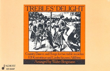 Trebles' Delight Country Dances and Songs for 2 treble recorders