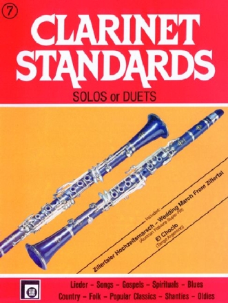 Clarinet Standards Band 7 Die schnsten Melodien in leichter Spielart