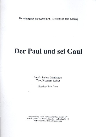 Der Paul und sein Gaul: Einzelausgabe fr Gesang und Klavier / Gitarre