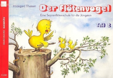 Der Fltenvogel Band 2 Sopranfltenschule fr die Jngsten