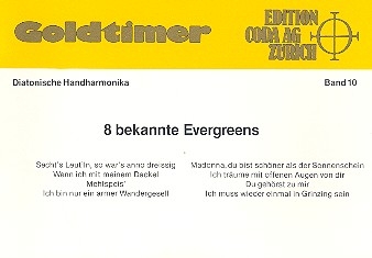 Goldtimer Band 10 8 bekannte Evergreens fr diatonische Handharmonika