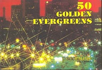 50 Golden Evergreens: Chorusbuch