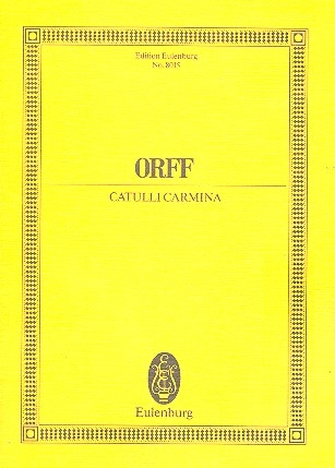 Catulli Carmina fr 2 Solostimmen, Chor und Orchester Studienpartitur