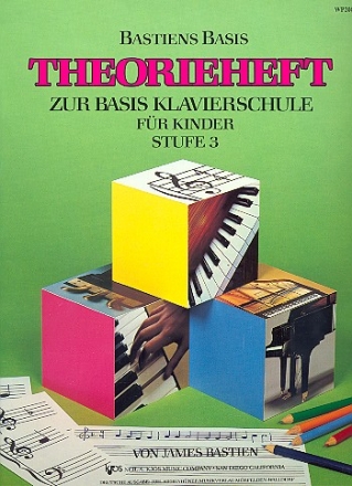 Theorieheft zur Basis Klavierschule Band 3 fr Kinder Stufe 3 Bastiens Basis