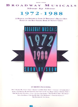 Broadway musicals: show by show 1972-1988 19 songs for piano/vocal/guitar