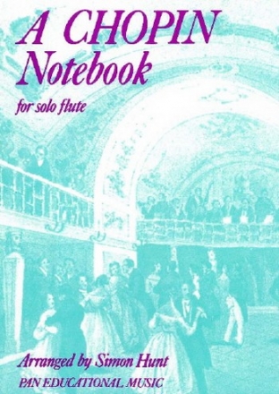 A Chopin Notebook for flute