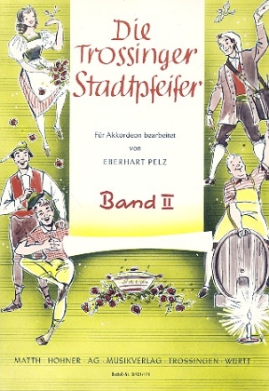 Die Trossinger Stadtpfeifer Band 2 fr Akkordeon