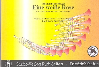 Eine weie Rose: fr Blasmusik