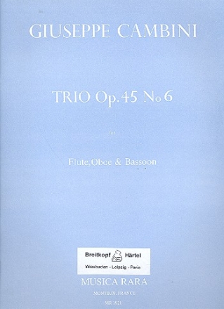 Trio op.45 Nr.6 fr Flte, Oboe und Fagott Partitur und Stimmen