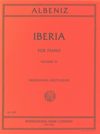 Iberia vol.4 for the piano MORHANGE-MOTCHANE, ED.