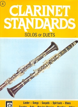 Clarinet Standards Band 4 Die schnsten Melodien in leichter Spielart