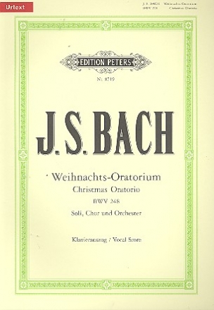 Weihnachtsoratorium BWV248 fr Soli, gem Chor und Orchester Klavierauszug