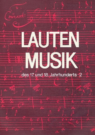 Lautenmusik des 17. und 18. Jahrhunderts Band 2 fr Laute