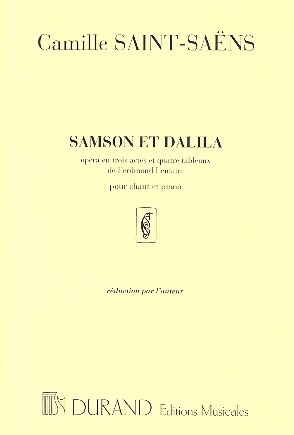 Samson et Dalila reduction pour chant et piano (fr)