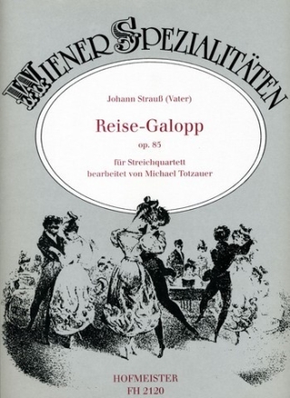 Reise-Galopp op.85 fr Streichquartett