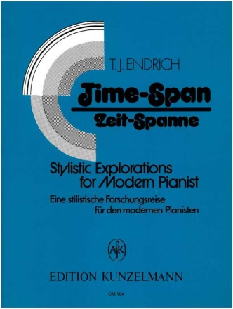 Zeit-Spanne Eine stilistische forschungsreise fr den modernen Pianist