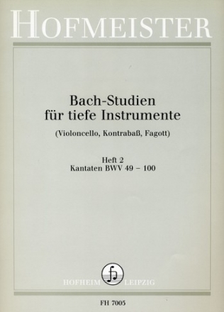 Bach-Studien fr tiefe Instrumente  Band 2: Kantaten BWV49-100 (Violoncello, Kontraba, Fagott)