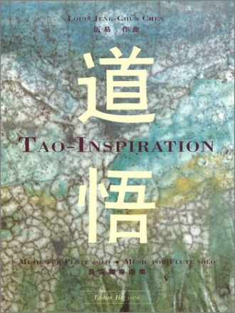 Tao Inspiration Musik fr Flte solo ( 1989 )