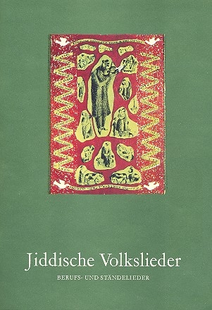 Jiddische Volkslieder Berufs- und Stndelieder Singstimme und Klavier (Gitarre)