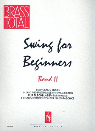 Swing for Beginners Band 2 4- und mehrstimmige Arrangements fr Blechblserensemble